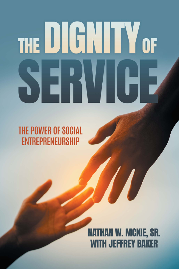 The Dignity Of Service: The Power of Social Entrepreneurship