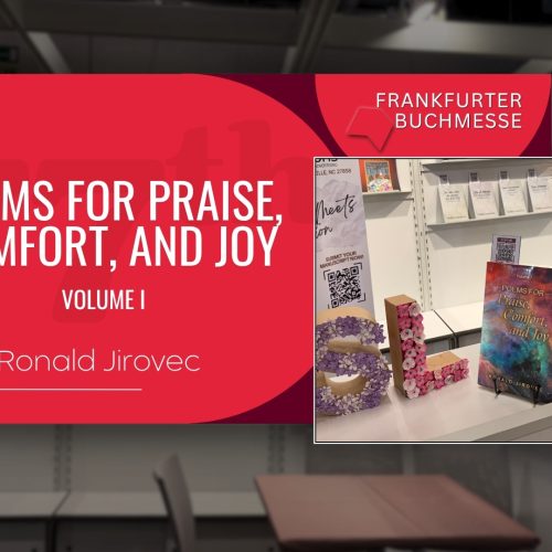 Poems for Praise, Comfort, and Joy: Volume I Take the Global Stage at Frankfurter Buchmesse 2025