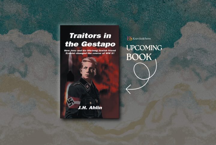 Traitors in the Gestapo Written by Dr. Jeffrey H. Ahlin