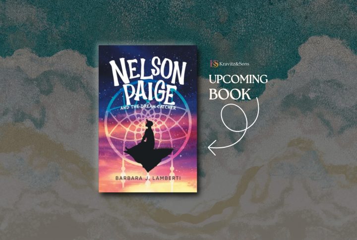 Nelson Paige and the Dream Catcher Written by Barbara J. Lamberti
