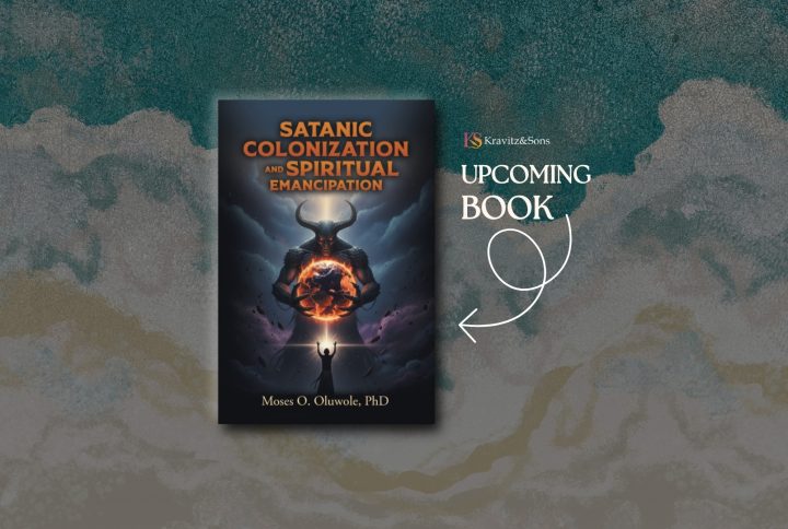 Unmasking the War for Your Soul Written by Moses O. Oluwole, PhD