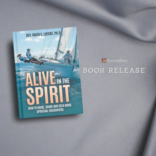 Living Close to the Wind of the Spirit by Rev. David S. Luecke, Ph.D.