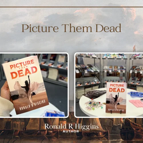 Celebrating Stories Without Limits Through Picture Them Dead by Ronald R Higgins