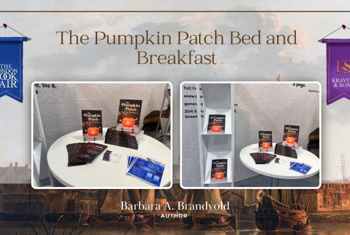 Celebrating Stories Without Limits Through The Pumpkin Patch Bed and Breakfast by Barbara A. Brandvold