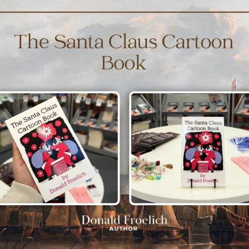 Celebrating Stories Without Limits Through The Santa Claus Cartoon Book by Donald Froelich