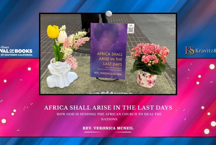 Where Stories Meet the World Through Africa Shall Arise In The Last Days: How God Is Sending the African Church to Heal the Nations by Rev. Veronica McNeil