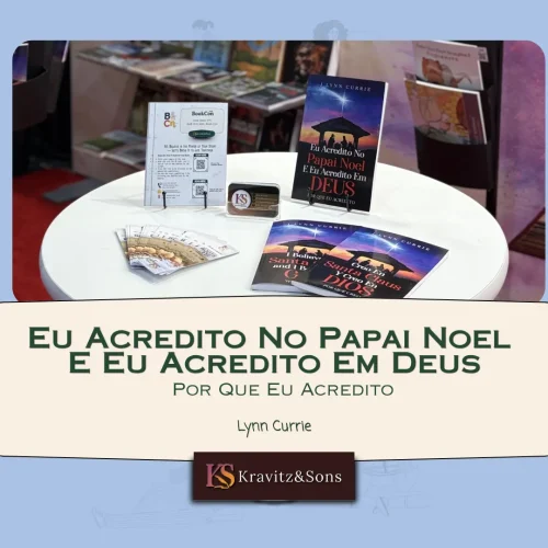 Bringing Stories to Life Through Eu Acredito No Papai Noel E Eu Acredito Em Deus by Lynn Currie