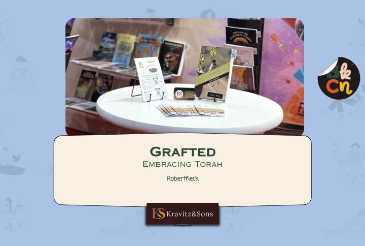 Bringing Stories to Life Through GRAFTED: Embracing Torah by Robert Keck