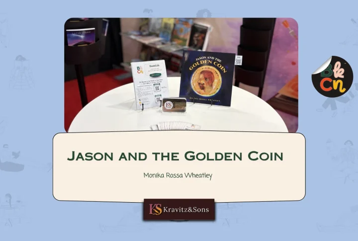 Bringing Stories to Life Through Jason and the Golden Coin by Monika Rossa Wheatley