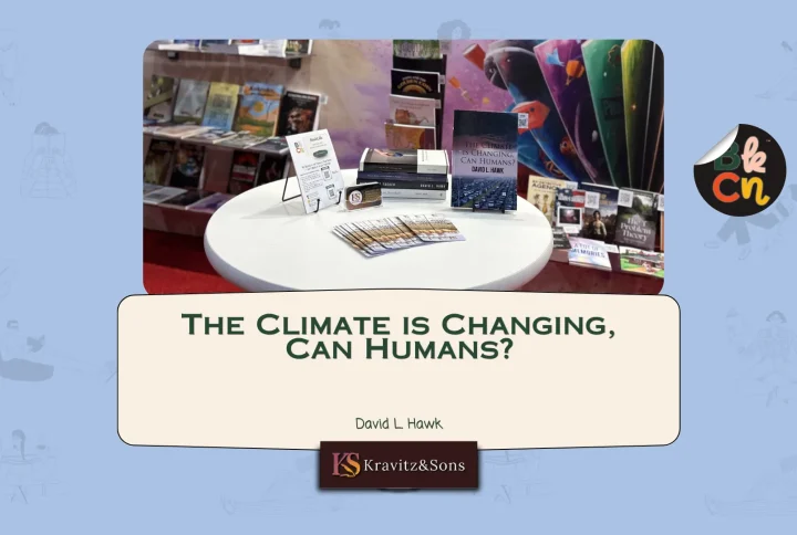 Bringing Stories to Life Through The Climate is Changing, Can Humans? by David L. Hawk