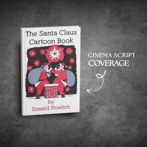 Cinema Script Coverage for The Santa Claus Cartoon Book by Donald Froelich