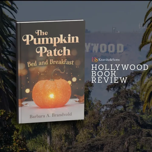 Hollywood Book Review Recommends The Pumpkin Patch Bed and Breakfast by Barbara A. Brandvold