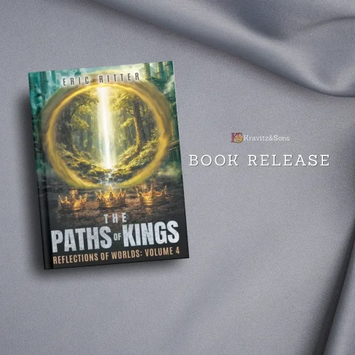 A Journey Across Time and Legacy — The Paths of Kings: Reflections of Worlds Volume 4