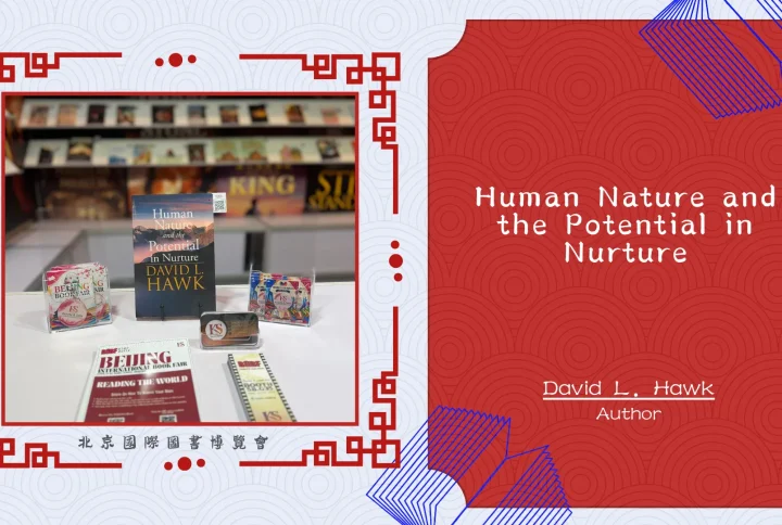 Connecting Cultures Through Stories with Human Nature and the Potential in Nurture by David L. Hawk