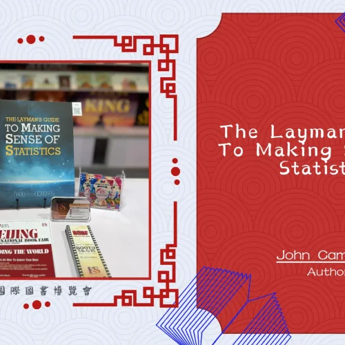 Connecting Cultures Through Stories with The Layman’s Guide To Making Sense Of Statistics by John L. Campbell