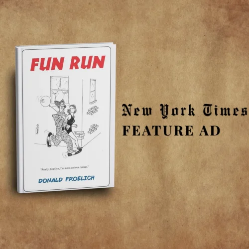 Fun Run by Donald Froelich Was on the Full Page of The New York Times Ad
